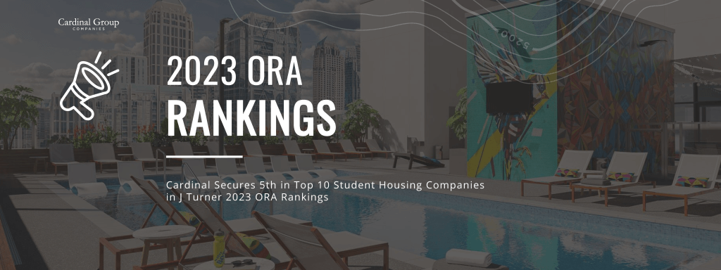 2023 ora header 1024x384 - Cardinal Group Management Secures 5th in Top 10 Student Housing Companies, 10 Properties Average 90.2 in ORA® 2023 Rankings