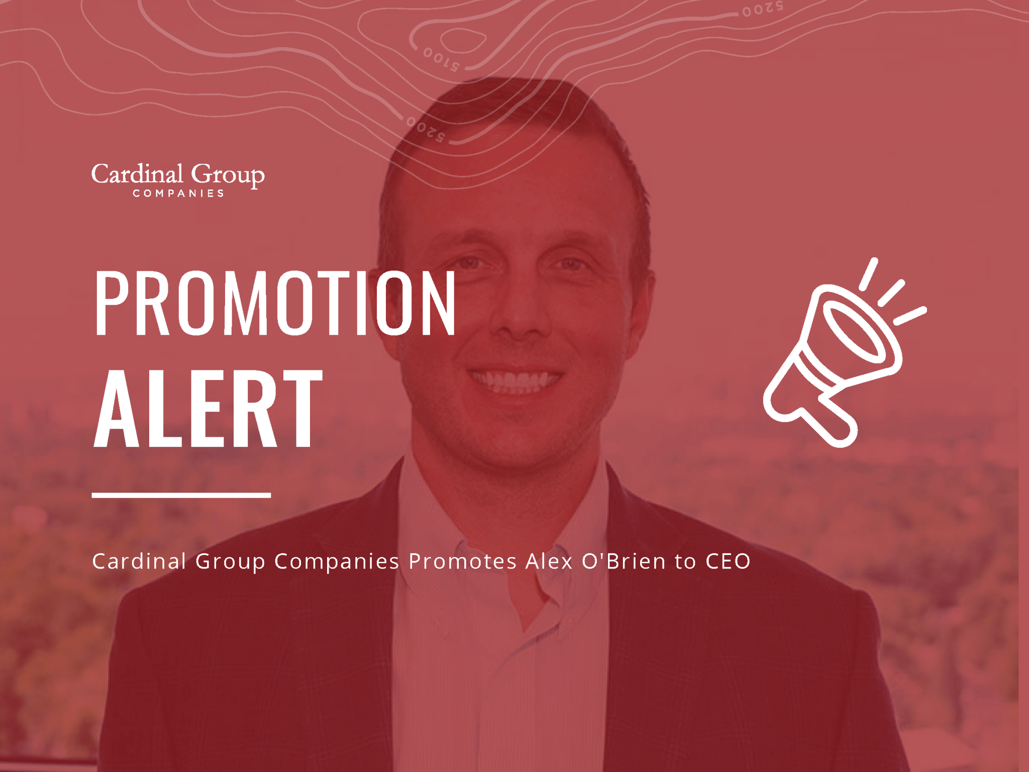 Cardinal Group Companies Promotes Alex O’Brien To CEO Cardinal Group