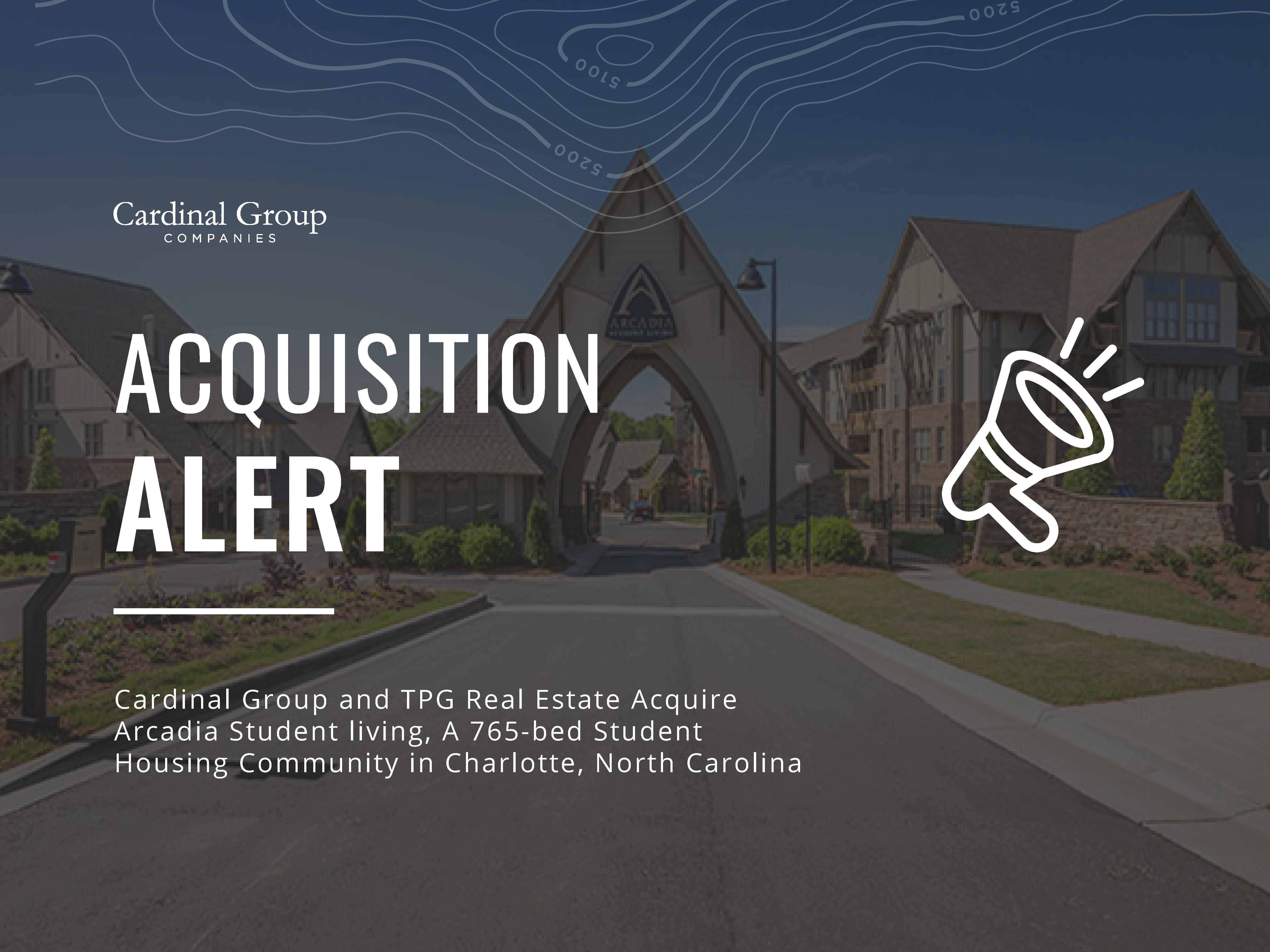 Cardinal Group and TPG Real Estate Acquire Arcadia Student Living, a ...
