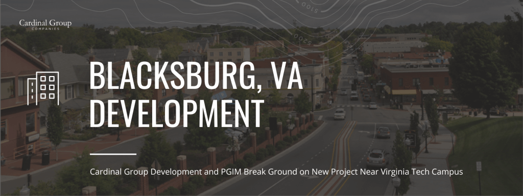 Cardinal Group Development and PGIM Break Ground on New Development Near Virginia Tech Campus Award 18 1024x384 - Cardinal Group Development and PGIM Break Ground on New Development Near Virginia Tech Campus