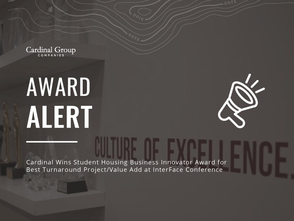 Award Alert Thumb 1024x768 - Cardinal Group Management ​Wins Best Turnaround Project/Value-Add at 11th Annual Innovator Awards at Student Housing Business InterFace Conference