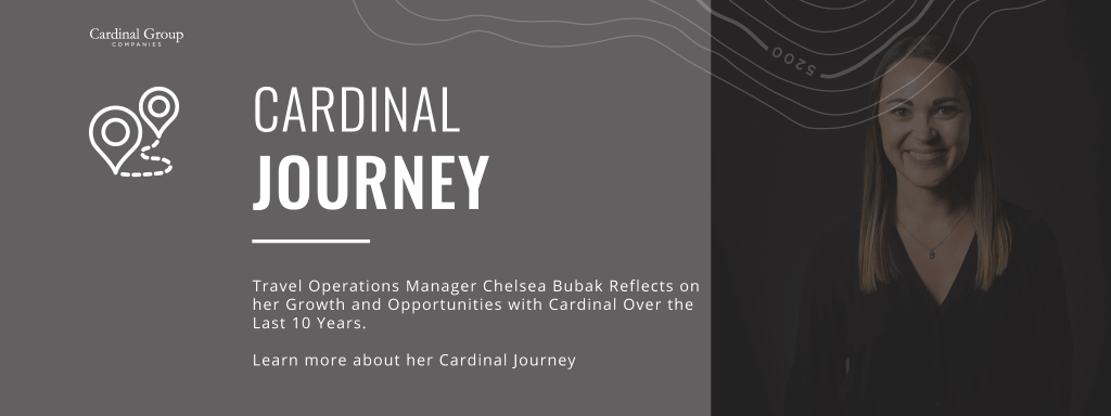 C. Bubak Anniversary Headers 1024x384 - Travel Operations Manager Chelsea Bubak Reflects on her Growth and Opportunities with Cardinal Over the Last 10 Years