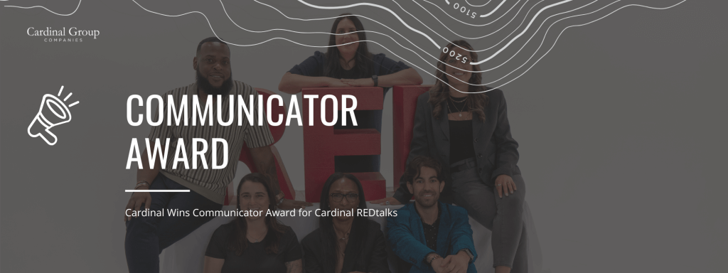 Communicator Award 2024 1 2 1024x384 - Cardinal Group Awarded 2024 Communicator Award For REDTalks
