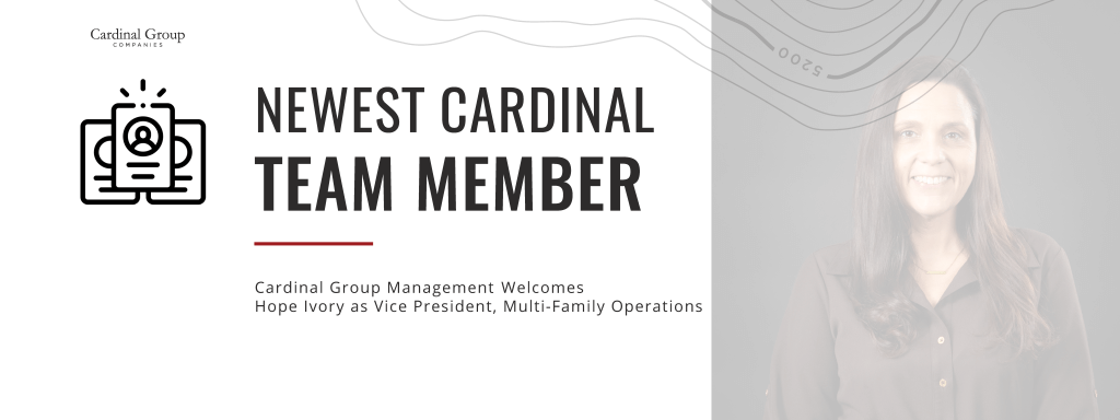 Hope Header 1024x384 - Cardinal Group Management ​Welcomes Hope Ivory as Vice President, Multi-Family Operations