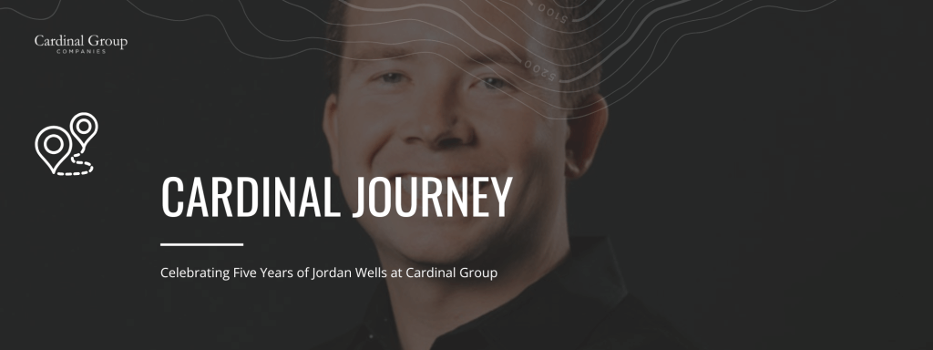 JourneyUpdate 1 1024x384 - Celebrating Five Years of Jordan Wells at Cardinal Group