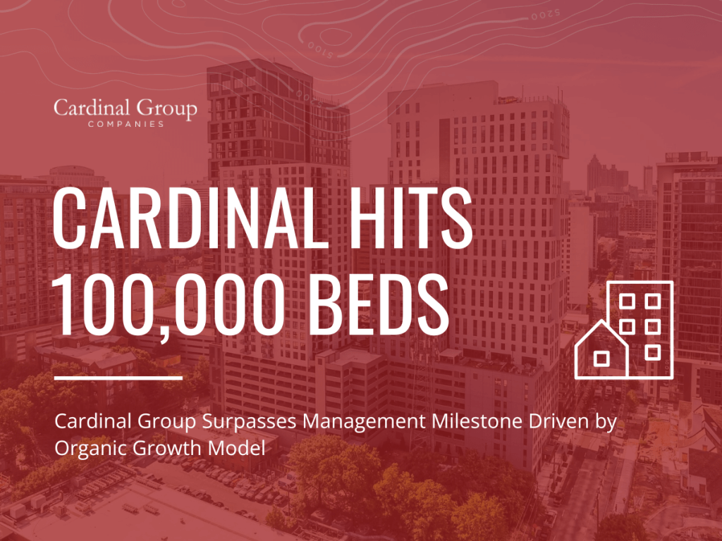 JourneyUpdate 17 1 1024x768 - 100,000 Beds and Climbing: Cardinal Group Hits Management Milestone Driven by Organic Growth