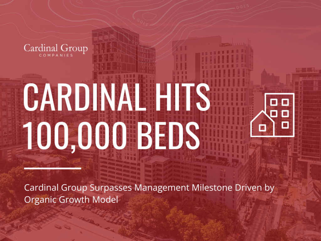 JourneyUpdate 41 1 1024x768 - 100,000 Beds and Climbing: Cardinal Group Hits Management Milestone Driven by Organic Growth