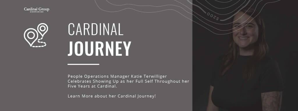 KT Anniversary Headers 1024x384 - People Operations Manager Katie Terwilliger Celebrates Showing Up as her Full Self Throughout her Five Years at Cardinal