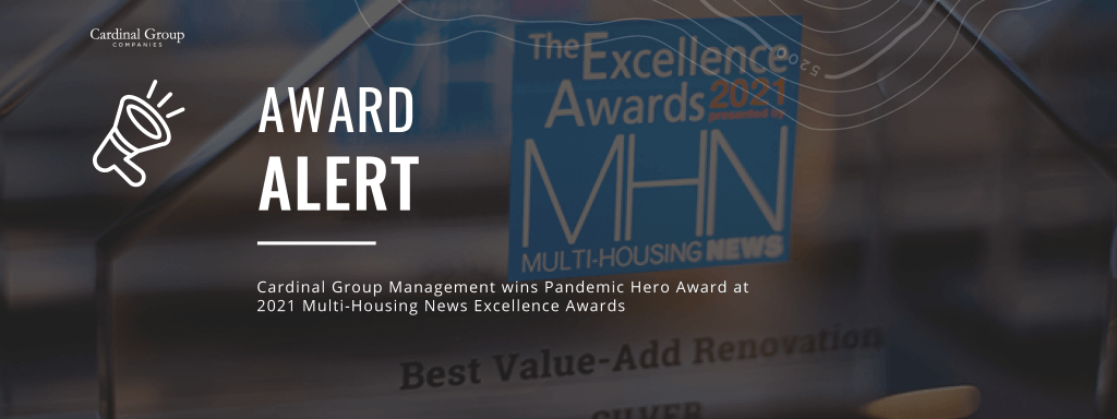 MHN Award Win 1 1024x384 - Cardinal Group Management ​Wins Pandemic Hero Award at Multi-Housing News Excellence Awards Program