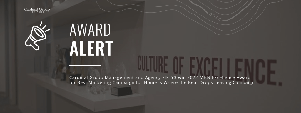 MHN Header 2022 1024x384 - Cardinal Group Management and Agency FIFTY3 win Gold for 2022 MHN Excellence Award for Best Marketing Campaign