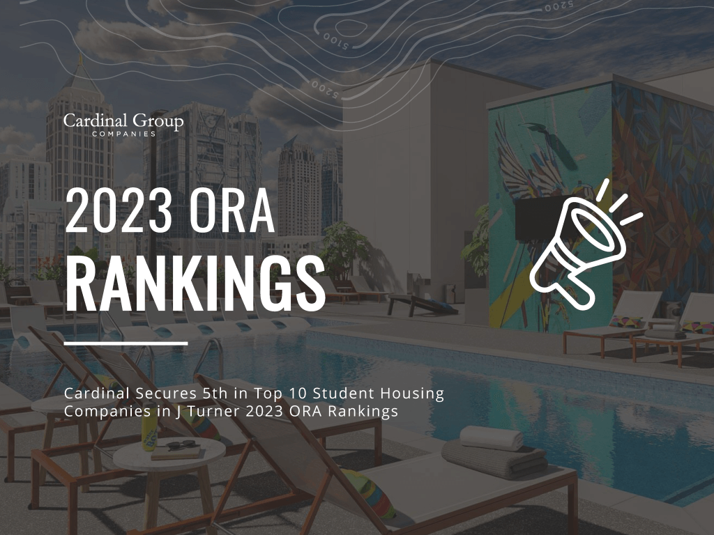 ORA Thumbnail 1024x768 - Cardinal Group Management Secures 5th in Top 10 Student Housing Companies, 10 Properties Average 90.2 in ORA® 2023 Rankings