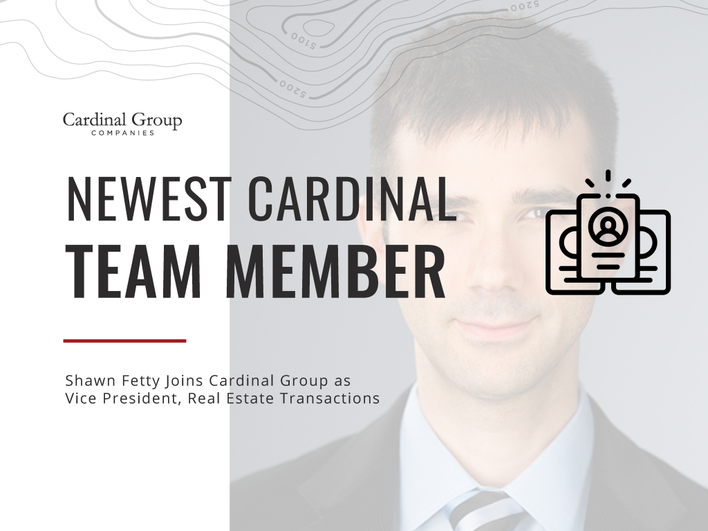 S. Fetty Thumb 1024x768 - Shawn Fetty joins Cardinal Group as Vice President, Real Estate Transactions