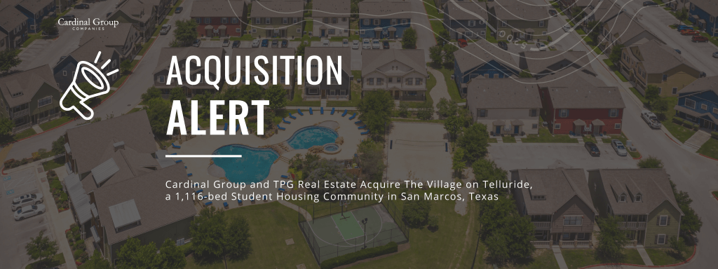 VoT Header 1024x384 - Cardinal Group and TPG Real Estate Acquire The Village on Telluride, a 1,116-bed Student Housing Community in San Marcos, Texas